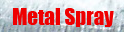 Metal Spray